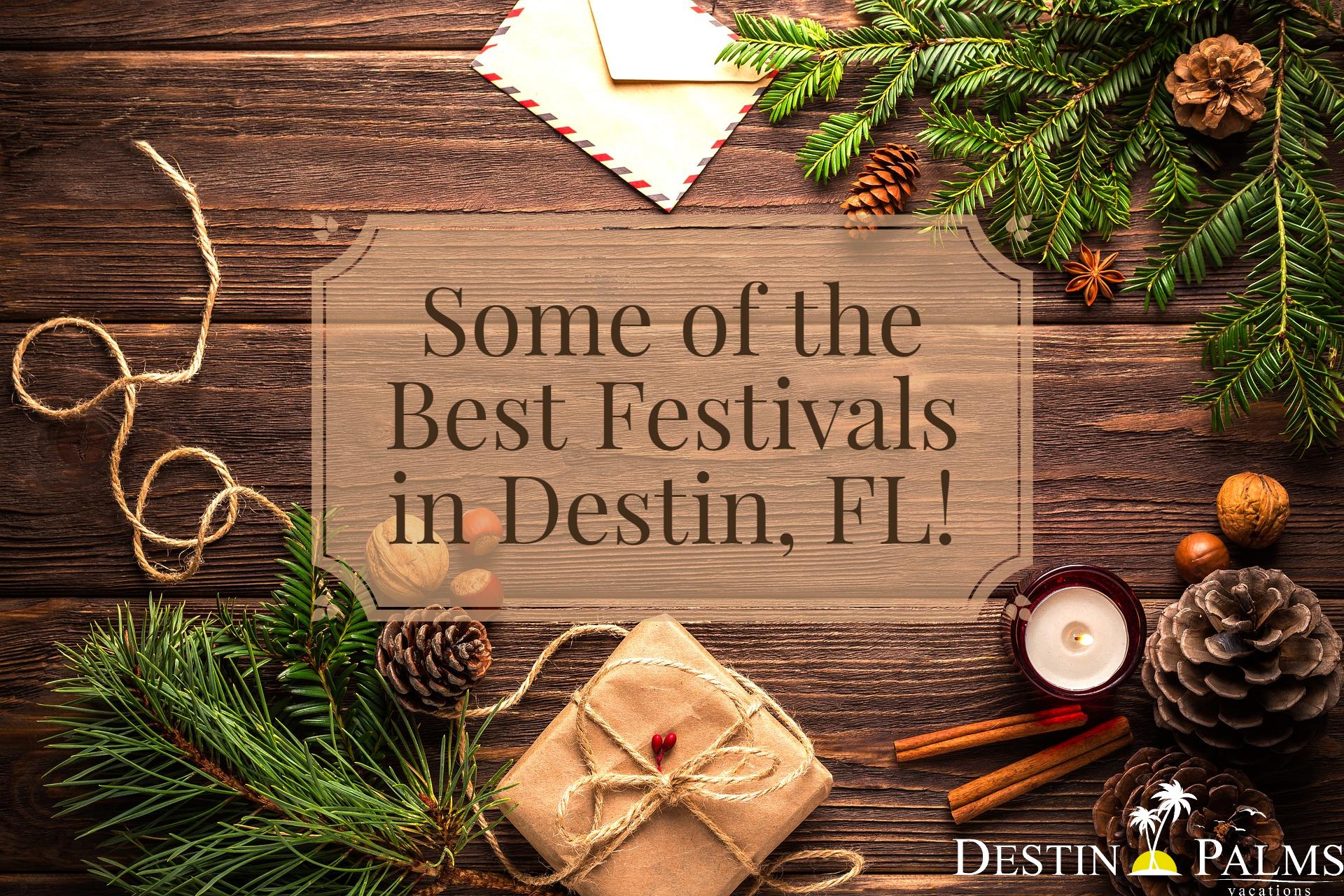 Some of the best festivals in destin, fl