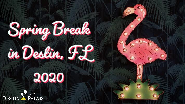 Spring Break in Destin, FL